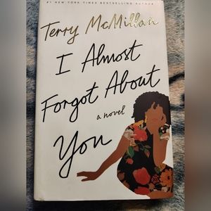 I Almost Forgot About You: A NovelTerry